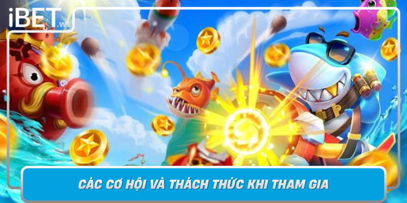 Cac Co Hoi Va Thach Thuc Khi Tham Gia Ban Ca Game 24H Cung Ibet
