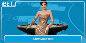 Dang Nhap Ibet Truy Cap Nha Cai An Toan Chi Trong Vai Buoc