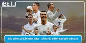 Keo Tong So Lan Nem Bien Bi Quyet Danh Bai Nha Cai Ibet