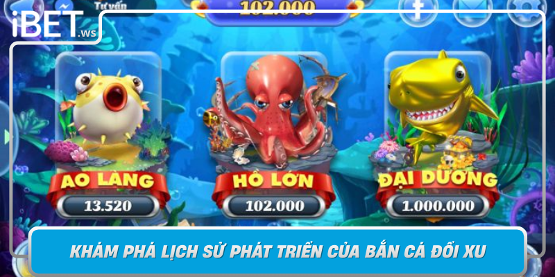 Kham Pha Lich Su Phat Trien Cua Ban Ca Doi Xu
