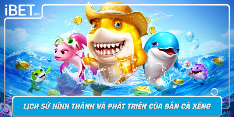 Lich Su Hinh Thanh Va Phat Trien Cua Ban Ca Xeng