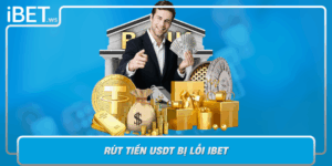 Rut Tien Usdt Bi Loi Ibet Cach Xu Ly Va Luu Y Quan Trong