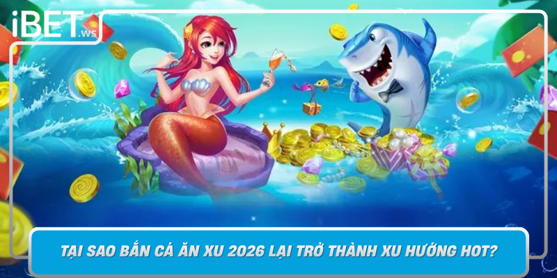 Tai Sao Ban Ca An Xu 2026 Lai Tro Thanh Xu Huong Hot
