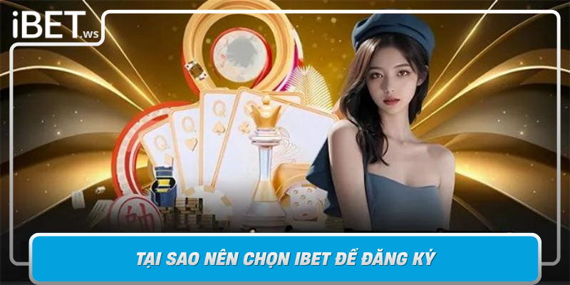 Tai Sao Nen Chon Ibet De Dang Ky Buoc Chan Vao The Gioi Ca Cuoc Dinh Cao