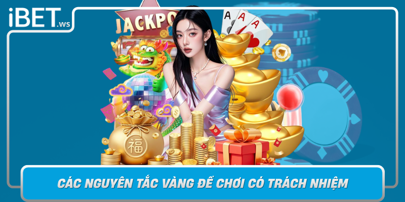 Cac Nguyen Tac Vang De Choi Co Trach Nhiem Trong Ca Cuoc Truc Tuyen