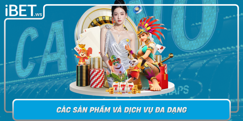Cac San Pham Va Dich Vu Da Dang Dap Ung Moi Nhu Cau Cua Nguoi Choi