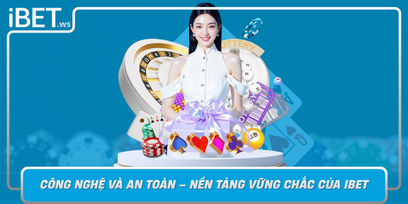 Cong Nghe Va An Toan Nen Tang Vung Chac Cua Ibet